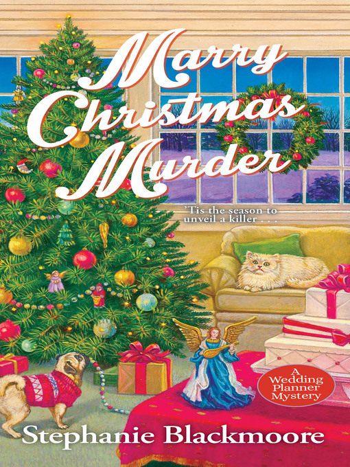 Title details for Marry Christmas Murder by Stephanie Blackmoore - Available